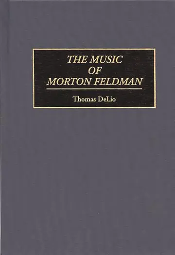 Cover of The Music of Morton Feldman