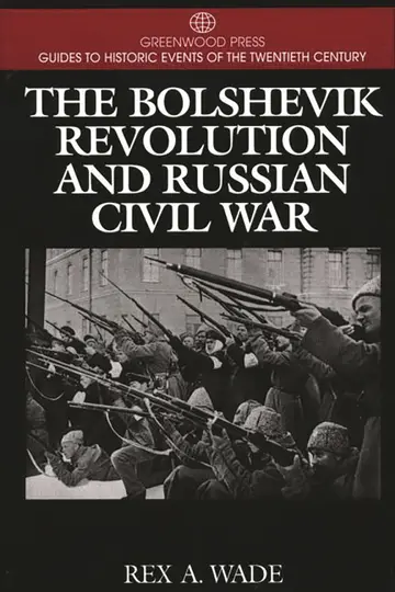 Cover of The Bolshevik Revolution and Russian Civil War
