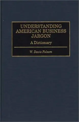 Cover of Understanding American Business Jargon