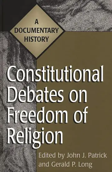 Cover of Constitutional Debates on Freedom of Religion