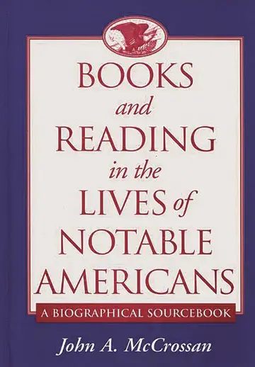 Cover of Books and Reading in the Lives of Notable Americans