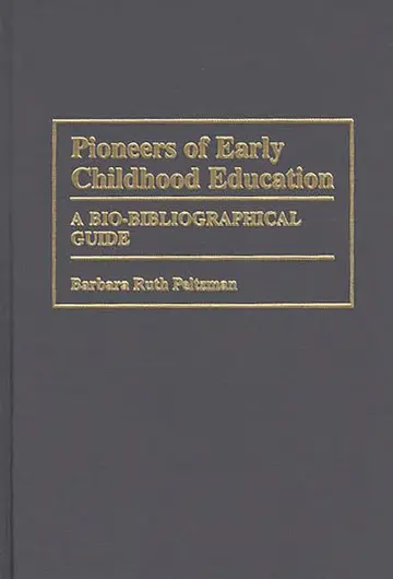 Cover of Pioneers of Early Childhood Education