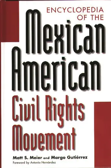 Cover of Encyclopedia of the Mexican American Civil Rights Movement