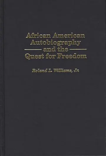 Cover of African American Autobiography and the Quest for Freedom