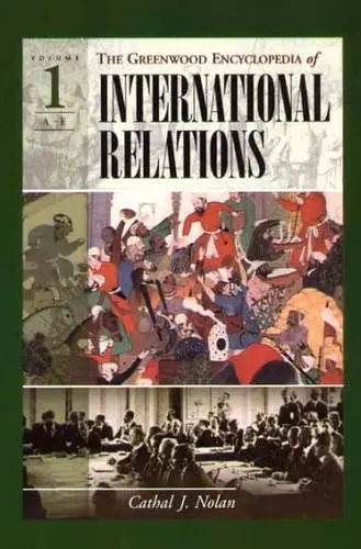 Cover of The Greenwood Encyclopedia of International Relations