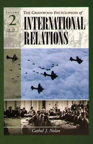 Cover of The Greenwood Encyclopedia of International Relations