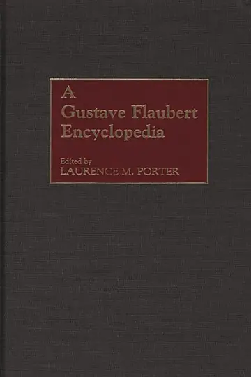 Cover of A Gustave Flaubert Encyclopedia