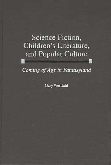 Cover of Science Fiction, Children's Literature, and Popular Culture