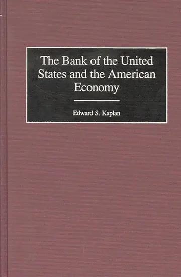Cover of The Bank of the United States and the American Economy