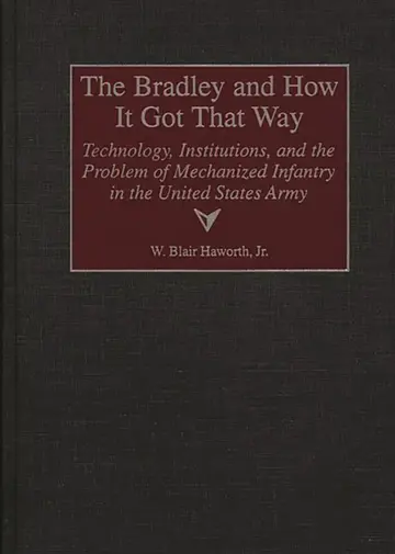 Cover of The Bradley and How It Got That Way