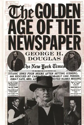 Cover of The Golden Age of the Newspaper