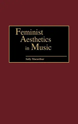 Cover of Feminist Aesthetics in Music