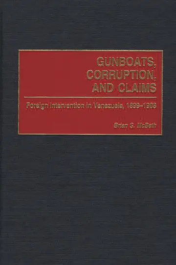 Cover of Gunboats, Corruption, and Claims