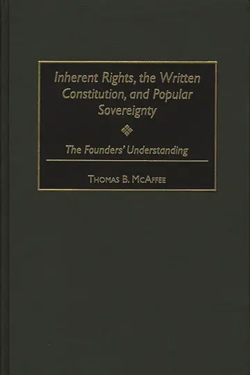Cover of Inherent Rights, the Written Constitution, and Popular Sovereignty
