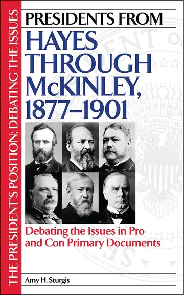 Cover of Presidents from Hayes through McKinley, 1877-1901