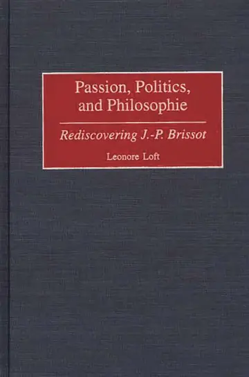 Cover of Passion, Politics, and Philosophie