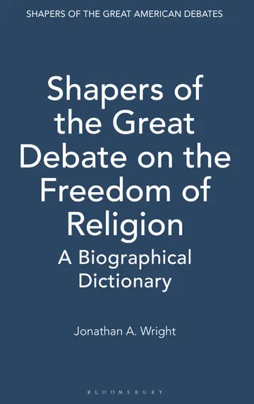 Cover of Shapers of the Great Debate on the Freedom of Religion