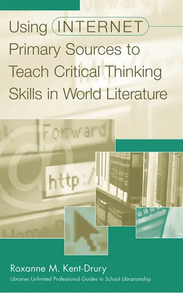 Cover of Using Internet Primary Sources to Teach Critical Thinking Skills in World Literature