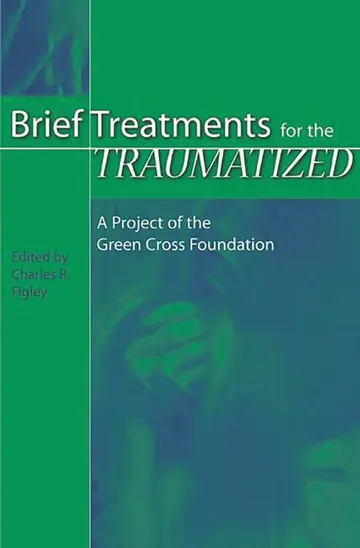 Cover of Brief Treatments for the Traumatized