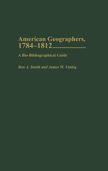 Cover of American Geographers, 1784-1812