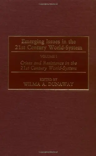 Cover of Emerging Issues in the 21st Century World-System