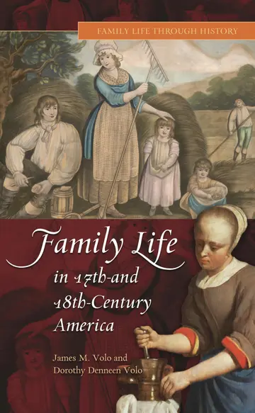 Cover of Family Life in 17th- and 18th-Century America
