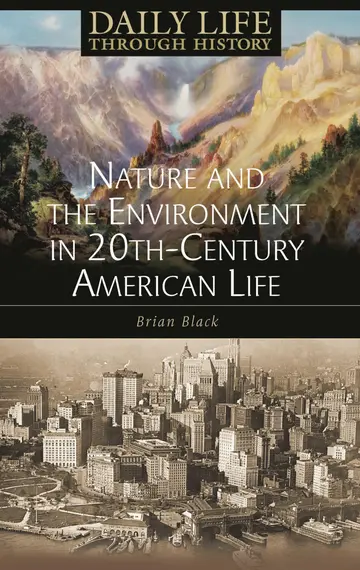 Cover of Nature and the Environment in Twentieth-Century American Life