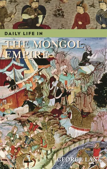 Cover of Daily Life in the Mongol Empire