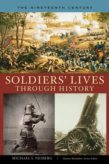 Cover of Soldier's Lives Through History - the Nineteenth Century