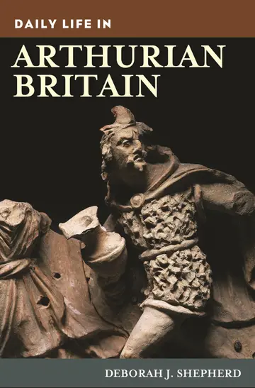 Cover of Daily Life in Arthurian Britain