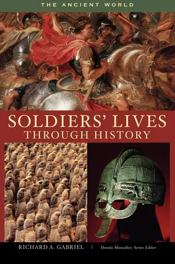 Cover of Soldiers' Lives Through History - the Ancient World