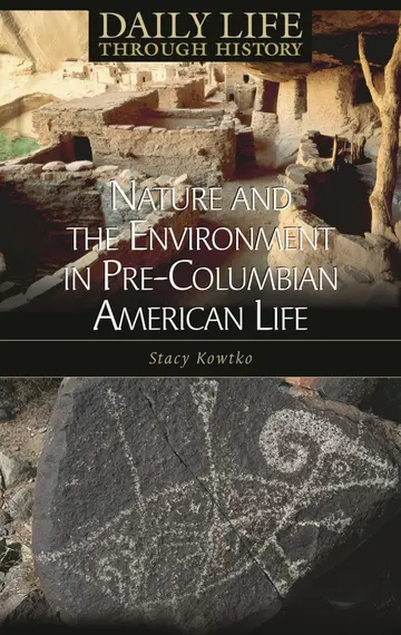 Cover of Nature and the Environment in Pre-columbian American Life