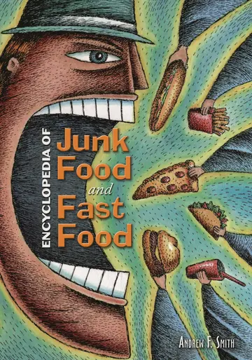 Cover of Encyclopedia of Junk Food and Fast Food