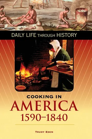 Cover of Cooking in America, 1590-1840