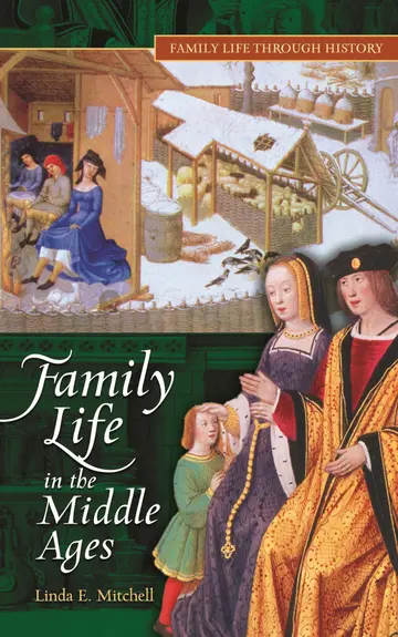 Cover of Family Life in the Middle Ages