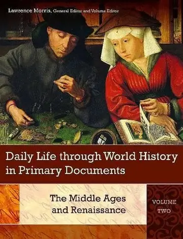 Cover of Daily Life through World History in Primary Documents