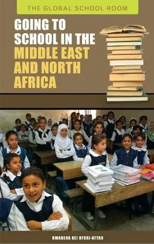 Cover of Going to School in the Middle East and North Africa
