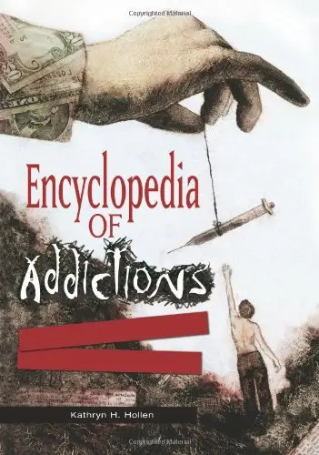 Cover of Encyclopedia of Addictions
