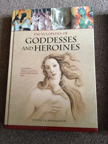 Cover of Encyclopedia of Goddesses and Heroines
