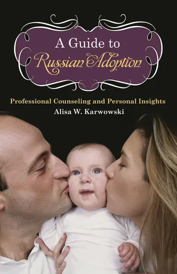 Cover of A Guide to Russian Adoption