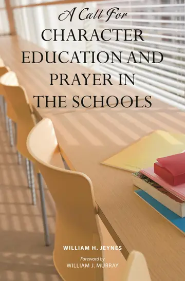 Cover of A Call for Character Education and Prayer in the Schools
