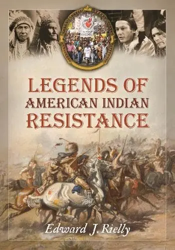 Cover of Legends of American Indian Resistance