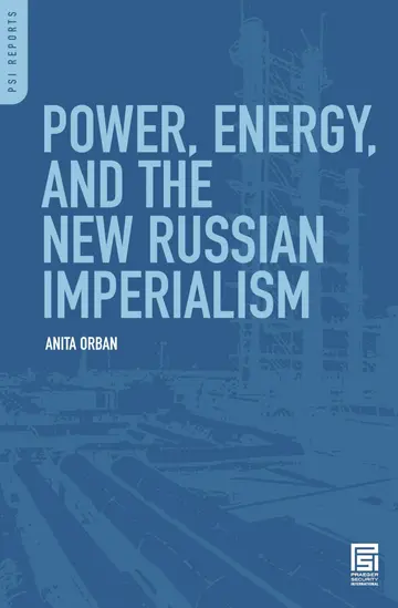 Cover of Power, Energy, and the New Russian Imperialism