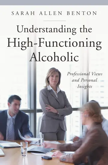 Cover of Understanding the High-Functioning Alcoholic