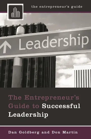 Cover of The Entrepreneur's Guide to Successful Leadership