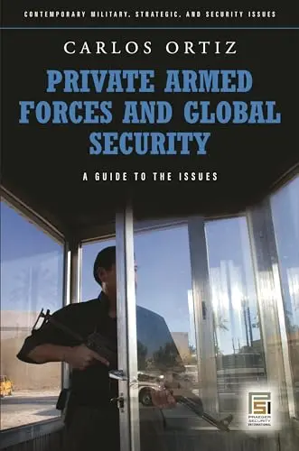 Cover of Private Armed Forces and Global Security