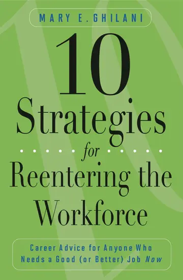 Cover of 10 Strategies for Reentering the Workforce