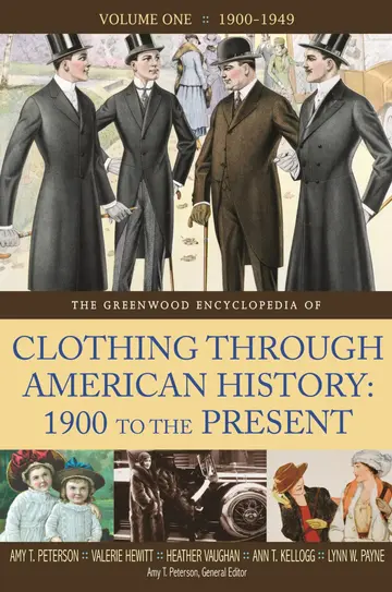 Cover of The Greenwood Encyclopedia of Clothing through American History, 1900 to the Present