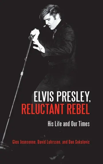 Cover of Elvis Presley, Reluctant Rebel