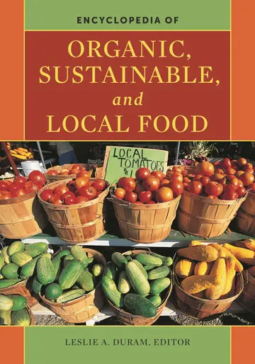 Cover of Encyclopedia of Organic, Sustainable, and Local Food